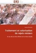 Traitement et valorisation de rejets miniers