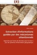 Extraction d'informations guidée par des mécanismes attentionnels