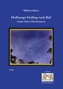 Hoffnungs Freiflug nach Bali