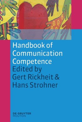 Handbook of Communication Competence