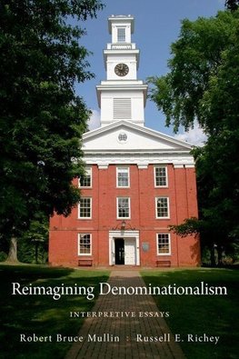 Mullin, R: Reimagining Denominationalism