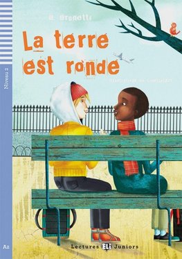 La terre est ronde. Buch mit Audio-CD