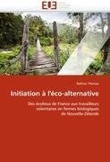 Initiation à l'éco-alternative