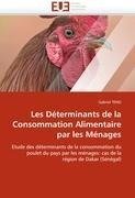 Les Déterminants de la Consommation Alimentaire par les Ménages