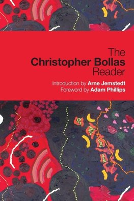 The Christopher Bollas Reader