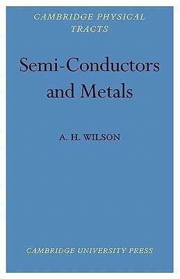 Semi-Conductors and Metals