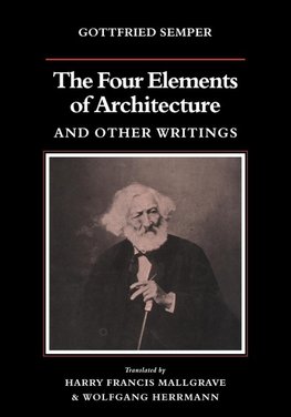 The Four Elements of Architecture and Other Writings