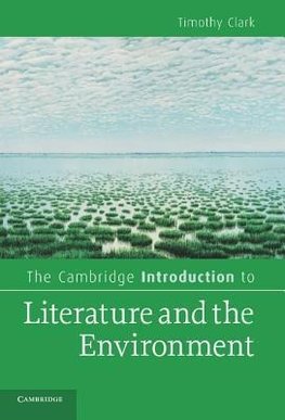 The Cambridge Introduction to Literature and the Environment