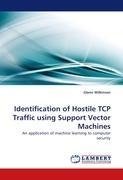 Identification of Hostile TCP Traffic using Support Vector Machines