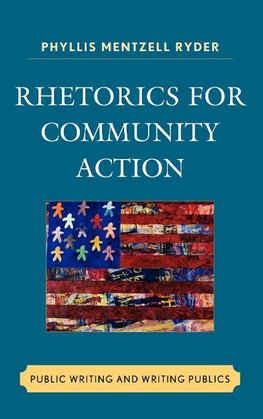 Rhetorics for Community Action