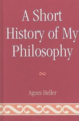 A Short History of My Philosophy