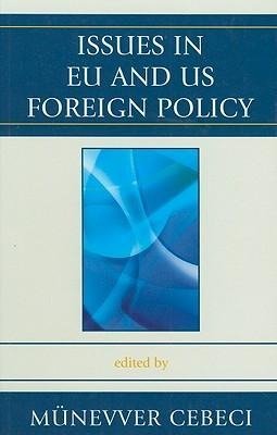 Issues in EU and US Foreign Policy