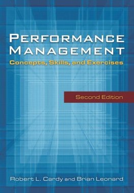 Cardy, R: Performance Management: Concepts, Skills and Exerc