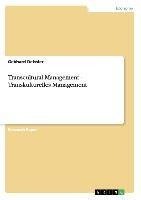 Transcultural Management - Transkulturelles Management