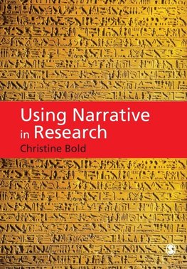 Bold, C: Using Narrative in Research