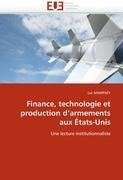 Finance, technologie et production d'armements aux États-Unis