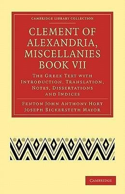 Clement of Alexandria, Miscellanies Book VII