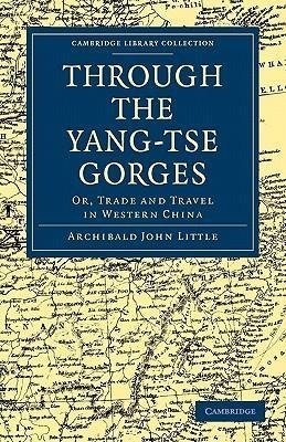 Through the Yang-Tse Gorges