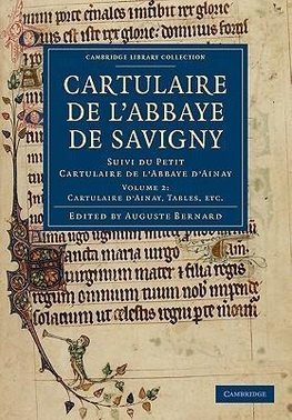 Cartulaire de L'Abbaye de Savigny - Volume 2