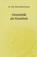 Chronizität als Krankheit