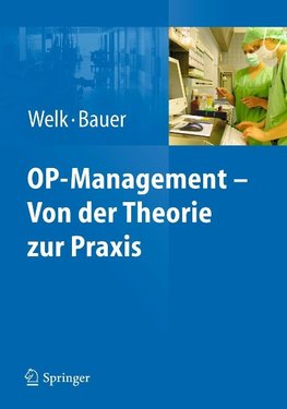 OP-Management - Von der Theorie zur Praxis