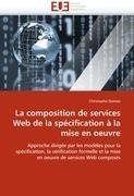 La composition de services Web de la spécification à la mise en oeuvre