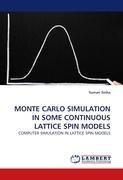 MONTE CARLO SIMULATION IN SOME CONTINUOUS LATTICE SPIN MODELS