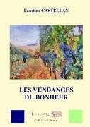 Les vendanges du bonheur