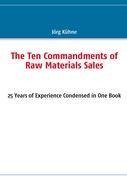 The Ten Commandments of Raw Materials Sales