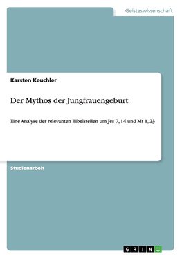 Der Mythos der Jungfrauengeburt