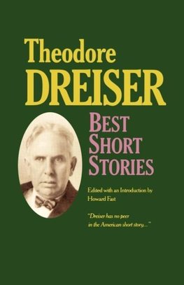 Best Short Stories of Theodore Dreiser