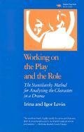 Working on the Play and the Role