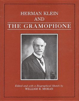 Herman Klein and the Gramophone