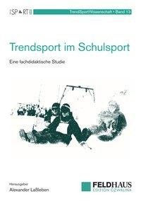 Trendsport im Schulsport