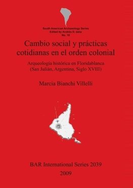 Cambio social y prácticas cotidianas en el orden colonial