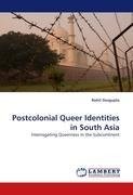 Postcolonial Queer Identities in South Asia