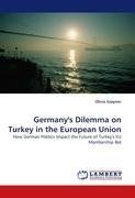 Germany's Dilemma on Turkey in the European Union