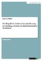 Der Begriff der ästhetischen Anschauung in Schellings "System des transcendentalen Idealismus"