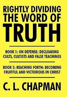 Rightly Dividing the Word of Truth