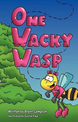 One Wacky Wasp