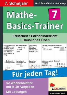 Mathe-Basics-Trainer / 7. Schuljahr Grundlagentraining für jeden Tag!