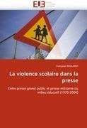 La violence scolaire dans la presse