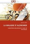 LA MALADIE D' ALZHEIMER