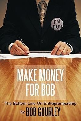 Make Money for Bob