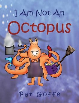 I Am Not an Octopus