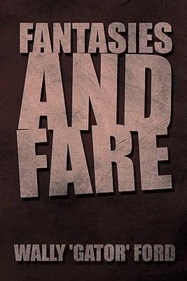 Fantasies and Fare