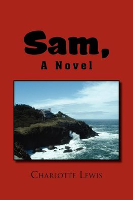 Sam, a Novel