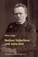 Nathan Söderblom und seine Zeit