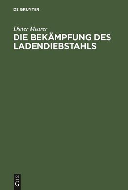 Die Bekämpfung des Ladendiebstahls