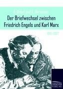 Der Briefwechsel zwischen Friedrich Engels und Karl Marx